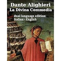 La Divina Commedia - The Divine Comedy (Inferno, Purgatorio, Paradiso) by Dante Alighieri in two languages (italian, english), and one dual language, parallel ... (translated) Vol. 2) (Italian Edition)