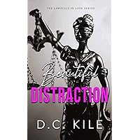 Beautiful Distraction: An Office Romance (Lawfully in Love Book 1) Beautiful Distraction: An Office Romance (Lawfully in Love Book 1) Kindle Paperback