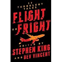 Flight or Fright: 17 Turbulent Tales Flight or Fright: 17 Turbulent Tales Paperback Kindle Library Binding