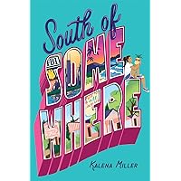 South of Somewhere South of Somewhere Hardcover Kindle