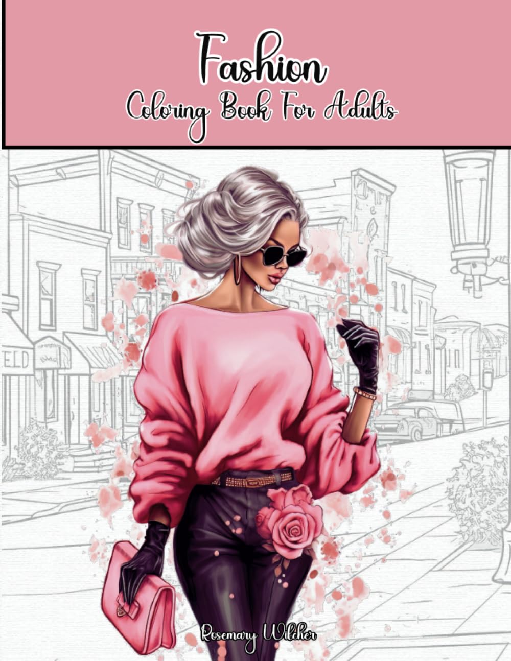 Fashion Coloring Book For Adults: Stylish Outfits Coloring Pages for Women with 50 Trendy Designs
