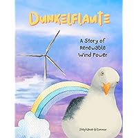 Dunkelflaute: A Story of Renewable Wind Power for Kids
