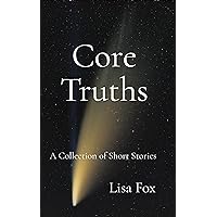 Core Truths: A Lyrical and Literary Approach to Genre-Based Short Fiction