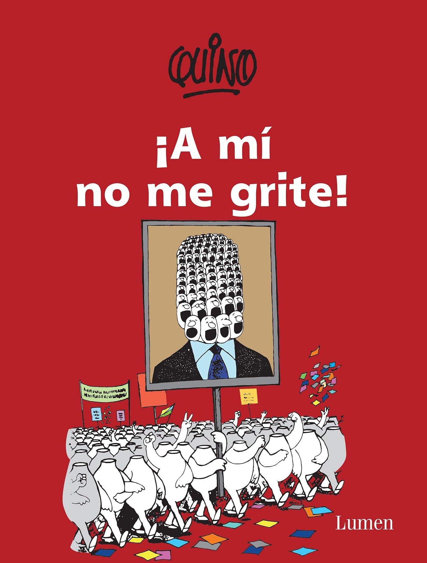 ¡A mí no me grite! / Don't Yell at Me! (Spanish Edition)
