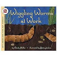 Wiggling Worms at Work (Let's-Read-and-Find-Out Science 2) Wiggling Worms at Work (Let's-Read-and-Find-Out Science 2) Paperback Hardcover