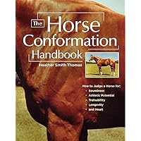 The Horse Conformation Handbook The Horse Conformation Handbook Paperback Hardcover
