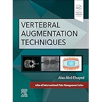 Vertebral Augmentation Techniques (Atlas of Interventional Pain Management) Vertebral Augmentation Techniques (Atlas of Interventional Pain Management) Kindle Hardcover