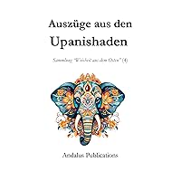 Auszüge aus den Upanishaden (Sammlung 