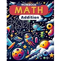 Math Workbook Addition: Simple Addition for Early Learners