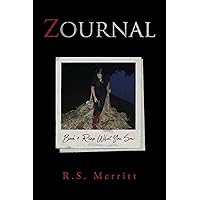 Zournal: Book 4: Reap What You Sow Zournal: Book 4: Reap What You Sow Kindle Paperback