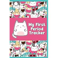 My First Period Tracker: for Girls & Teens - Colorful Kawaii Cats Design - Period Tracking Journal for First Period Starter Kit - Track Periods, PMS ... Cycle Length - 6 x 9 Inches Paperback