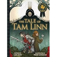 The Tale of Tam Linn (Traditional Scottish Tales) The Tale of Tam Linn (Traditional Scottish Tales) Paperback