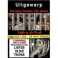 Uitgewerp: Uitgewerp - Marizka Coetzer: Die Storie (Afrikaans Edition) Uitgewerp: Uitgewerp - Marizka Coetzer: Die Storie (Afrikaans Edition) Kindle Paperback