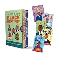 The Story of Black History Box Set: Inspiring Biographies for Young Readers (The Story of: Inspiring Biographies for Young Readers) The Story of Black History Box Set: Inspiring Biographies for Young Readers (The Story of: Inspiring Biographies for Young Readers) Paperback
