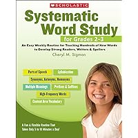 Systematic Word Study for Grades 2–3: An Easy Weekly Routine for Teaching Hundreds of New Words to Develop Strong Readers, Writers, and Spellers Systematic Word Study for Grades 2–3: An Easy Weekly Routine for Teaching Hundreds of New Words to Develop Strong Readers, Writers, and Spellers Paperback Kindle
