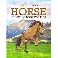 Horse Coloring Book: Horse Coloring Pages for Kids (Horse Coloring Book for Kids Ages 4-8 9-12)