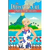 The Director's Cut: A Patricia Fisher Mystery (Patricia Fisher Cruise Ship Mysteries) The Director's Cut: A Patricia Fisher Mystery (Patricia Fisher Cruise Ship Mysteries) Paperback Kindle