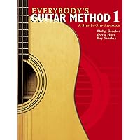 Everybody's Guitar Method, Book 1 Everybody's Guitar Method, Book 1 Paperback