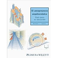 El Anteproyecto Arquitectonico/ The Architect's Studio Companion: Guia Para Su Ejecucion/ Implementation Guide (Spanish Edition)