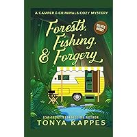 Forests, Fishing, & Forgery: A Camper and Criminals Cozy Mystery (A Camper & Criminals Cozy Mystery Series)