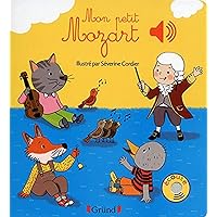 Mon petit Mozart - Livre sonore avec 6 puces - Dès 1 an Mon petit Mozart - Livre sonore avec 6 puces - Dès 1 an Paperback