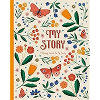 My Life Story: A Guided Memory Journal For Grandparents And Parents To Capture, Chronicle And Celebrate Their Life’s Journey