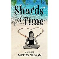 Shards of Time: A Memoir