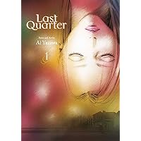 Last Quarter, Vol. 1 (1) Last Quarter, Vol. 1 (1) Paperback Kindle