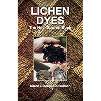 Lichen Dyes: The New Source Book (Dover Crafts: Weaving & Dyeing) Lichen Dyes: The New Source Book (Dover Crafts: Weaving & Dyeing) Paperback