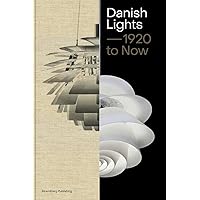 Danish Lights: 1920 to Now Danish Lights: 1920 to Now Hardcover