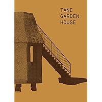 Tane Garden House Tane Garden House Paperback