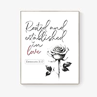 Generic Rooted and Established in Love Ephesians 3:17 Black and White Rose Art Print (8x10)