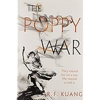 The Poppy War: A Novel (The Poppy War, 1) The Poppy War: A Novel (The Poppy War, 1) Paperback Audible Audiobook Kindle Hardcover Audio CD
