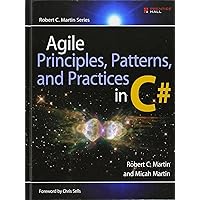 Agile Principles, Patterns, and Practices in C# Agile Principles, Patterns, and Practices in C# Hardcover Kindle