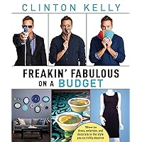 Freakin' Fabulous on a Budget Freakin' Fabulous on a Budget Hardcover Kindle Paperback Mass Market Paperback