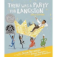 There Was a Party for Langston: (Caldecott Honor & Coretta Scott King Illustrator Honor) There Was a Party for Langston: (Caldecott Honor & Coretta Scott King Illustrator Honor) Hardcover Kindle Audible Audiobook