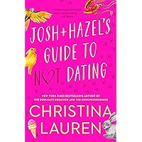 Josh and Hazel's Guide to Not Dating Josh and Hazel's Guide to Not Dating Paperback Kindle Audible Audiobook Audio CD