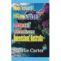 Great Barrier Reef Tourism: Queensland, Australia