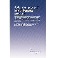 Federal employees' health benefits program Federal employees' health benefits program Paperback