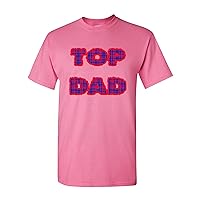 Top Dad Father's Day Adult T-Shirt Tee