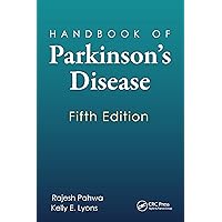 Handbook of Parkinson's Disease (Neurological Disease and Therapy) Handbook of Parkinson's Disease (Neurological Disease and Therapy) Kindle Hardcover
