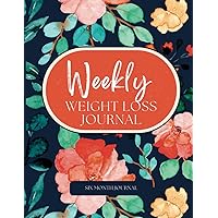 Women's 6 Month Weight Loss Journal: Motivational Diet and Exercise Planner | Weekly Shot & Symptom Tracker for Women taking GLP-1 Medications Women's 6 Month Weight Loss Journal: Motivational Diet and Exercise Planner | Weekly Shot & Symptom Tracker for Women taking GLP-1 Medications Paperback Hardcover