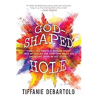 God-Shaped Hole: This is so much more than a love story God-Shaped Hole: This is so much more than a love story Paperback Kindle Audible Audiobook Audio CD