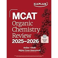 MCAT Organic Chemistry Review 2025-2026: Online + Book (Kaplan Test Prep) MCAT Organic Chemistry Review 2025-2026: Online + Book (Kaplan Test Prep) Kindle Paperback