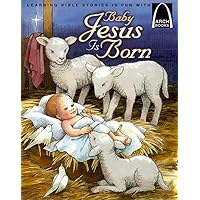 Baby Jesus Is Born - Arch Books Baby Jesus Is Born - Arch Books Paperback Kindle
