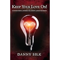 Keep Your Love On: Connection Communication And Boundaries Keep Your Love On: Connection Communication And Boundaries Paperback Audible Audiobook Kindle