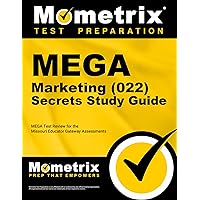 MEGA Marketing (022) Secrets Study Guide: MEGA Test Review for the Missouri Educator Gateway Assessments