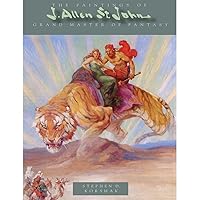 Paintings of J Allen St John: Grand Master of Fantasy Paintings of J Allen St John: Grand Master of Fantasy Paperback Hardcover