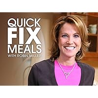Quick Fix Meals with Robin Miller - Season 1