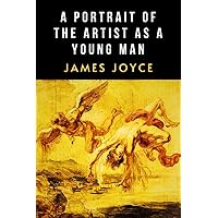 A Portrait of the Artist as a Young Man: LARGE PRINT BOOK - Historical Fiction Classic A Portrait of the Artist as a Young Man: LARGE PRINT BOOK - Historical Fiction Classic Paperback Hardcover